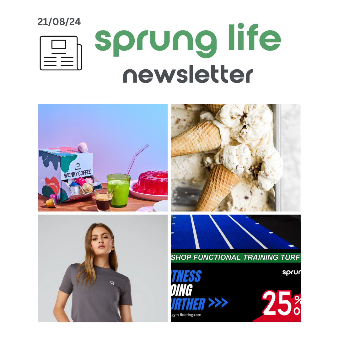 Sprung Life Newsletter - 21st August 2024