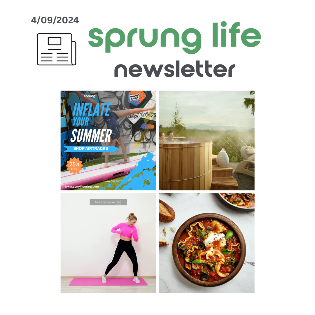 Sprung Life Newsletter - 4th September 2024